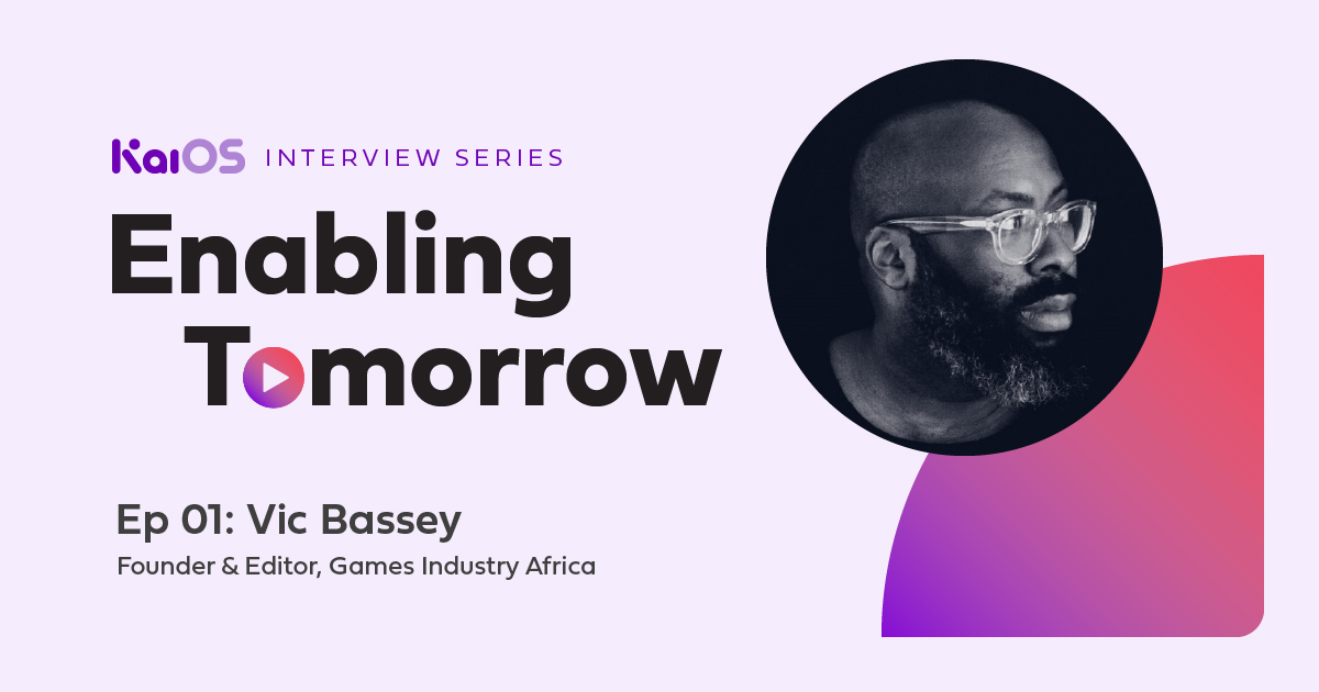 Enabling Tomorrow Ep 01: Vic Bassey