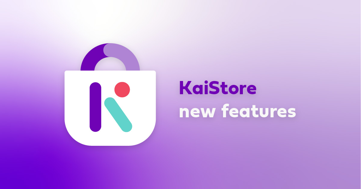 What’s in Store? Four more KaiStore improvements